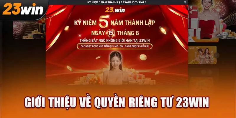 Website 23Win, minh bạch mọi thông tin bảo mật.