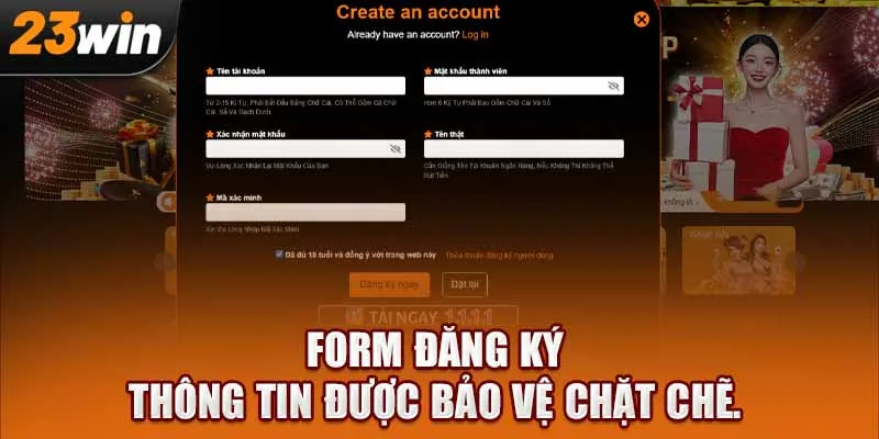 Form đăng ký, thông tin được bảo vệ chặt chẽ.